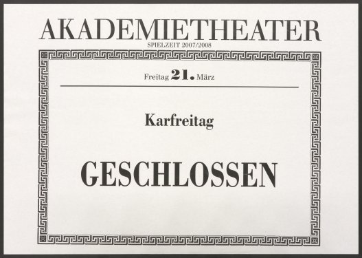 Abb. 8 / Theaterzettel für Karfreitag, 2008